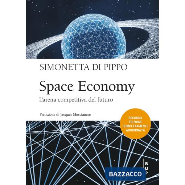 Space economy. L'arena competitiva del futuro