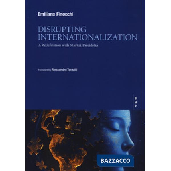 Disrupting internationalization. A redefinition with market pareidolia