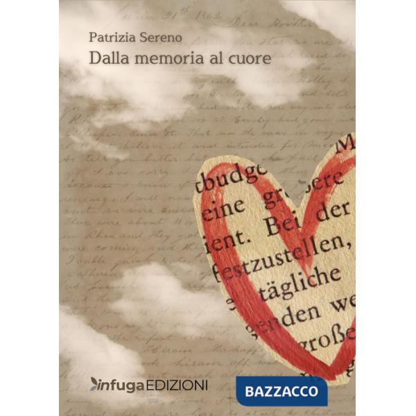 Dalla memoria al cuore