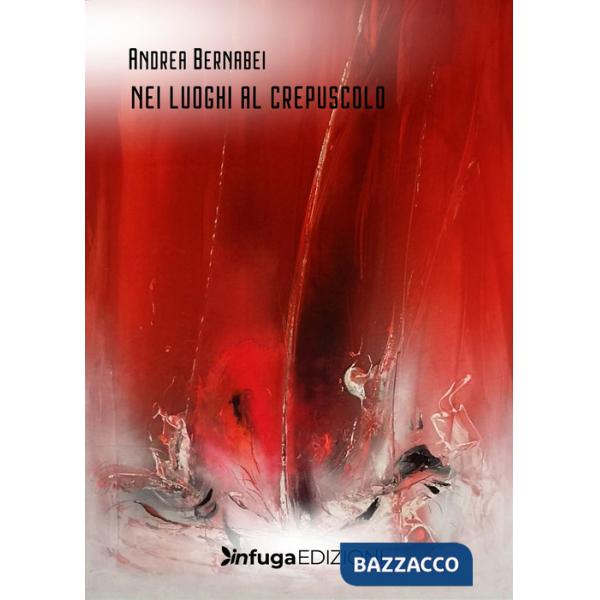 Nei luoghi al crepuscolo