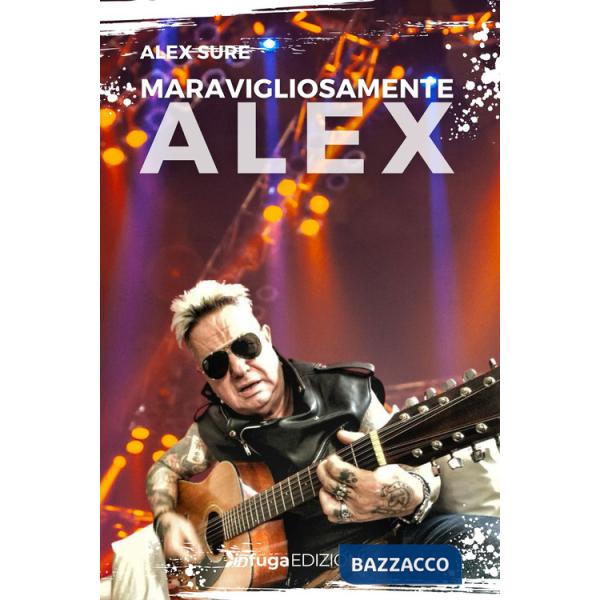 Meravigliosamente Alex