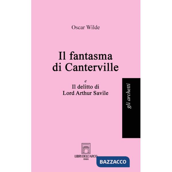 Fantasma di Canterville-Il delitto di Lord Arthur Savile (Il)