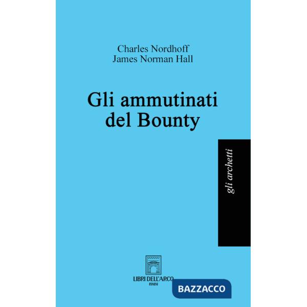 Ammutinati del Bounty (Gli)