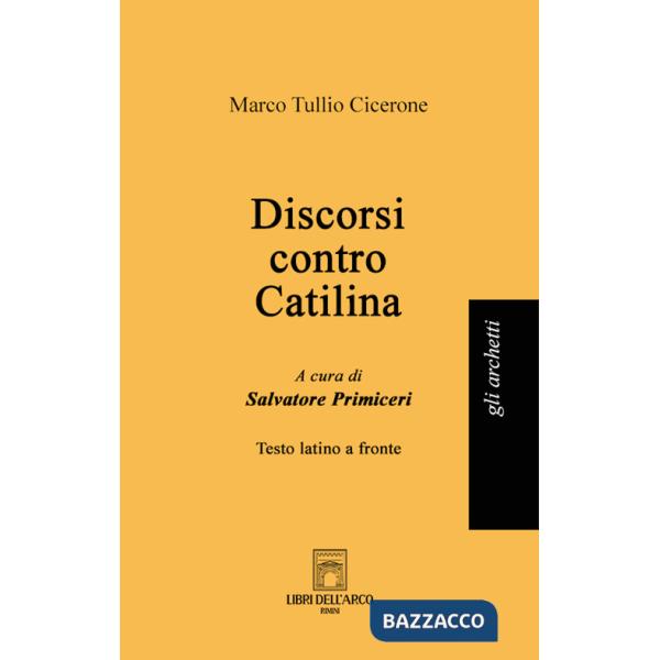 Discorsi contro Catilina. Testo latino a fronte