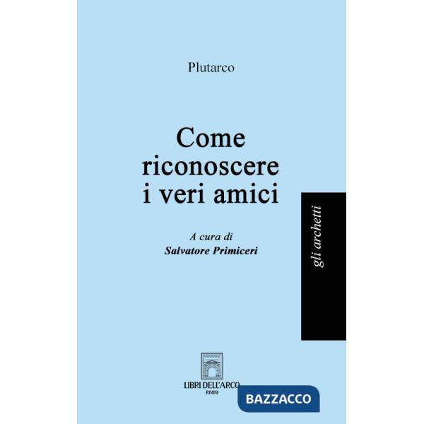 Come riconoscere i veri amici