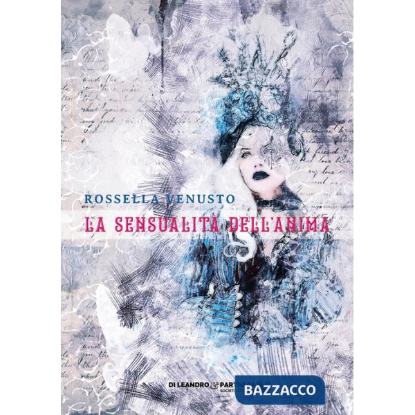 Sensualità dell'anima (La)