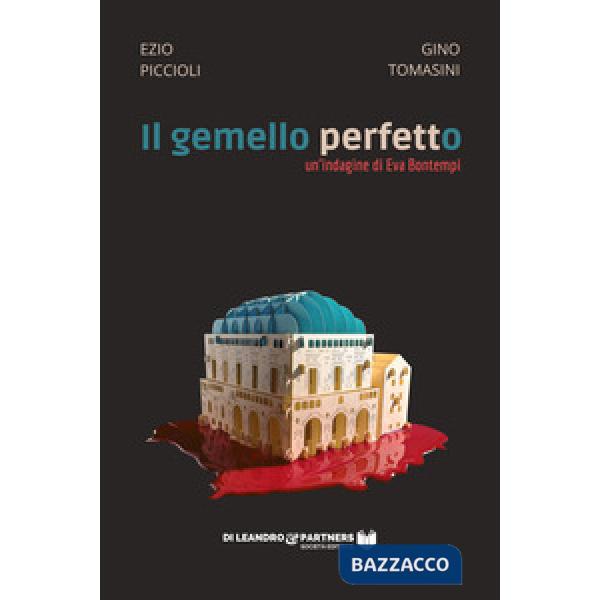 Gemello perfetto. Un'indagine di Eva Bontempi (Il)