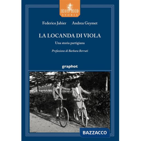 Locanda di Viola. Una storia partigiana (La)