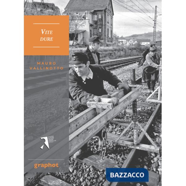 Vite dure. Nuova ediz.