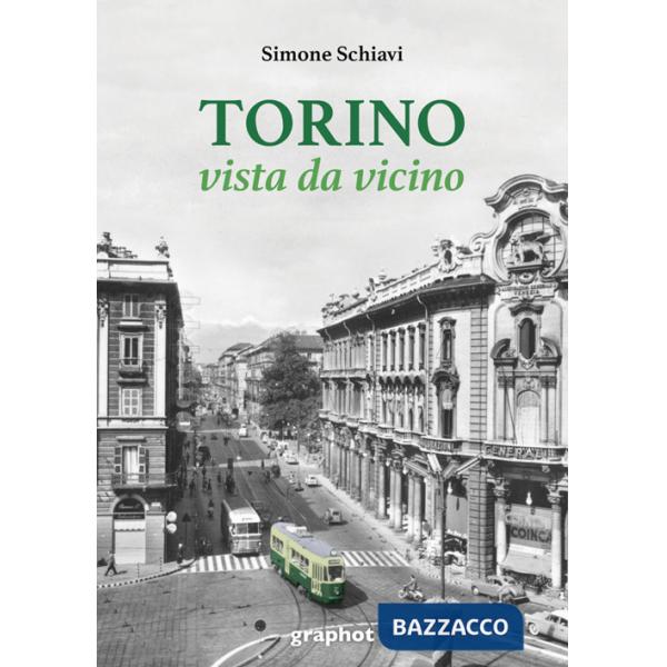 Torino vista da vicino