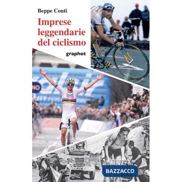 Imprese leggendarie del ciclismo