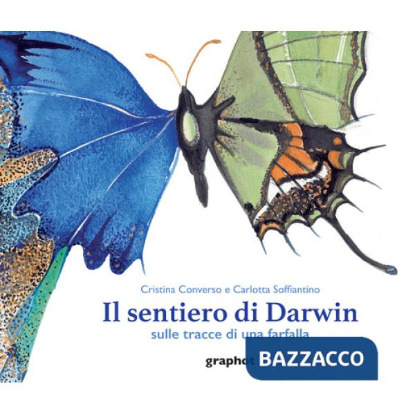 Sentiero di Darwin. Sulle tracce di una farfalla (Il)