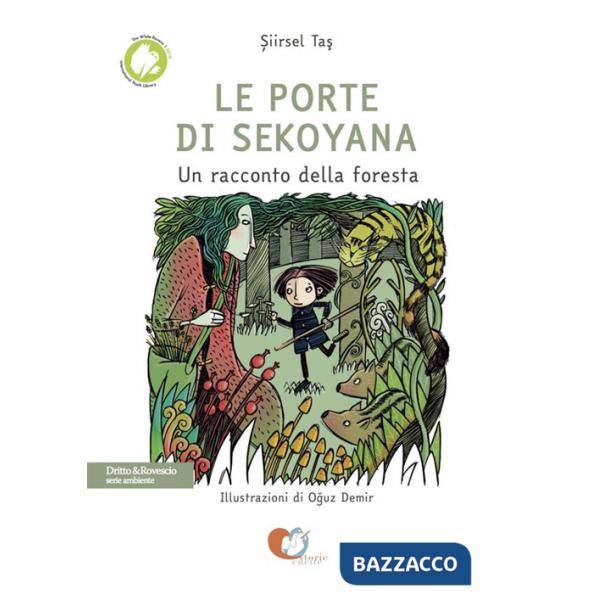 Porte di Sekoyana. Un racconto della foresta (Le)
