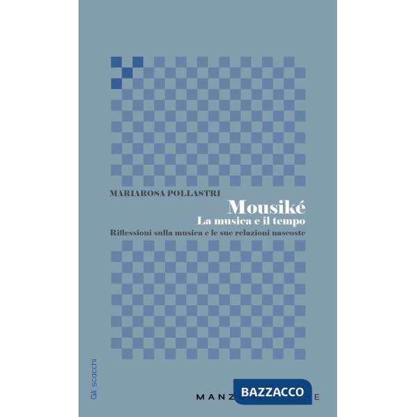 Mousiké. La musica e il tempo