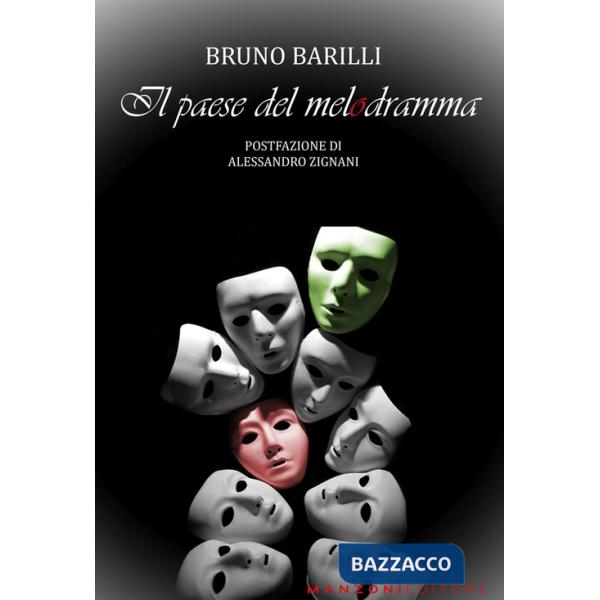 Paese del melodramma (Il)