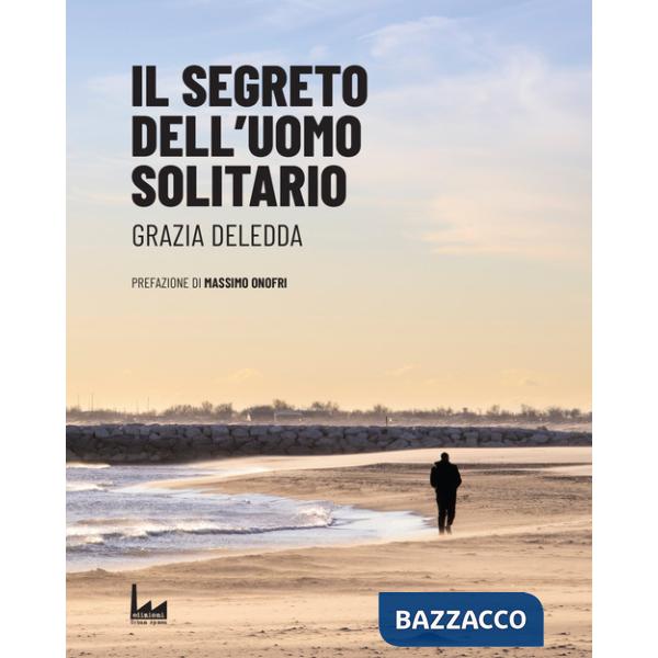 Segreto dell'uomo solitario (Il)
