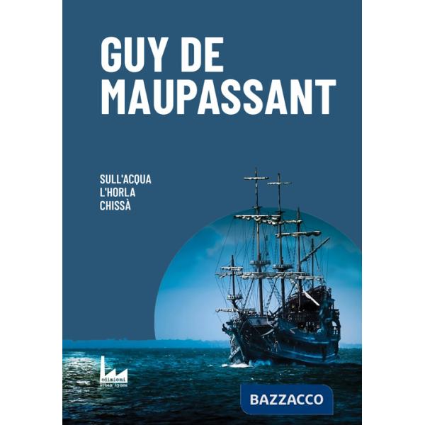 Sull'Acqua-L'Horla-Chissà