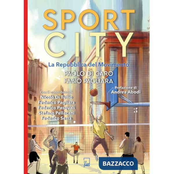 Sportcity. La Repubblica del Movimento