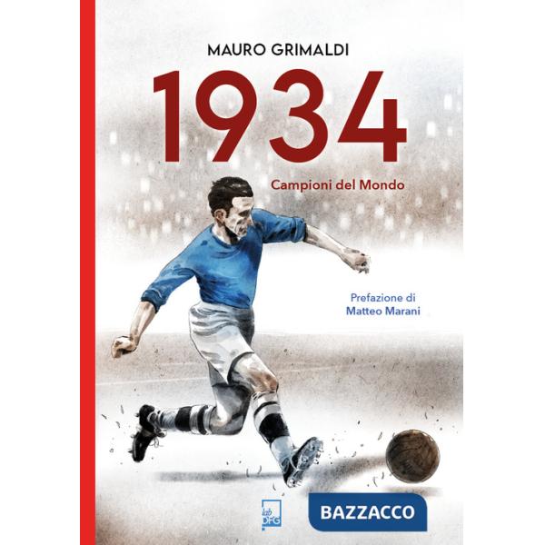 1934. Campioni del mondo