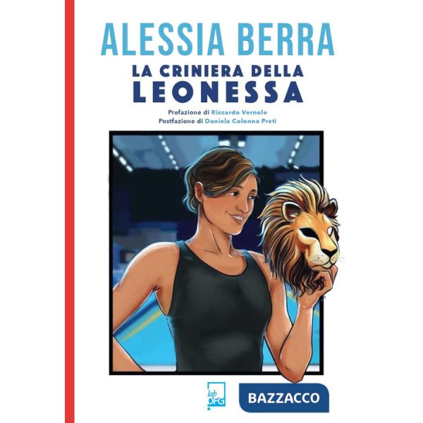 Criniera della leonessa (La)