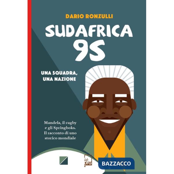 Sudafrica '95. Una squadra, una nazione