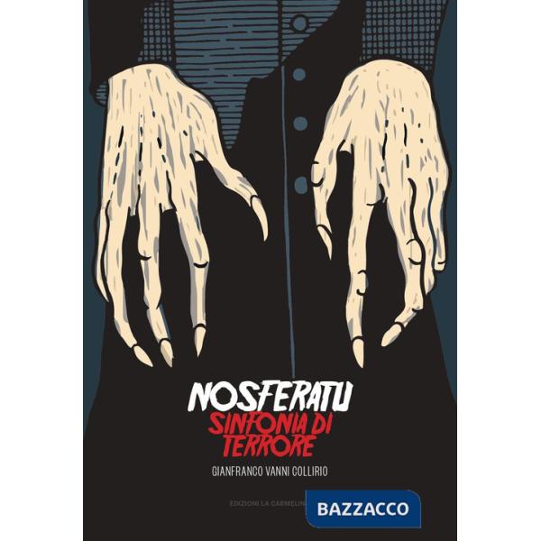 Nosferatu. Sinfonia di terrore