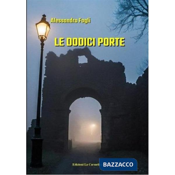 Dodici porte (Le)