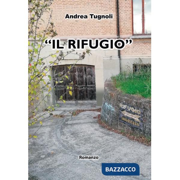 Rifugio» («Il)