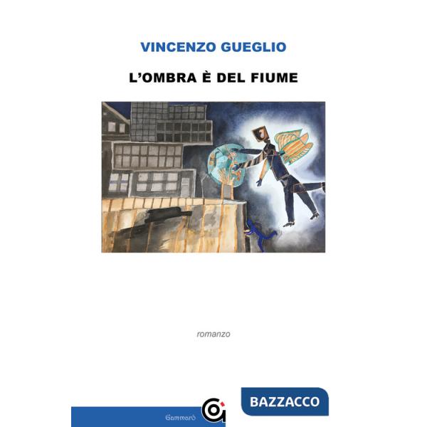 Ombra è del fiume (L')