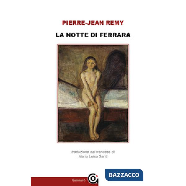 Notte di Ferrara (La)