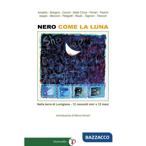 Nero come la luna