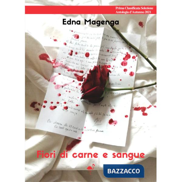 Fiori di carne e sangue