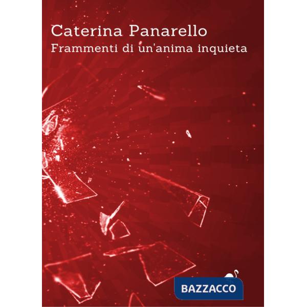 Frammenti di un'anima inquieta