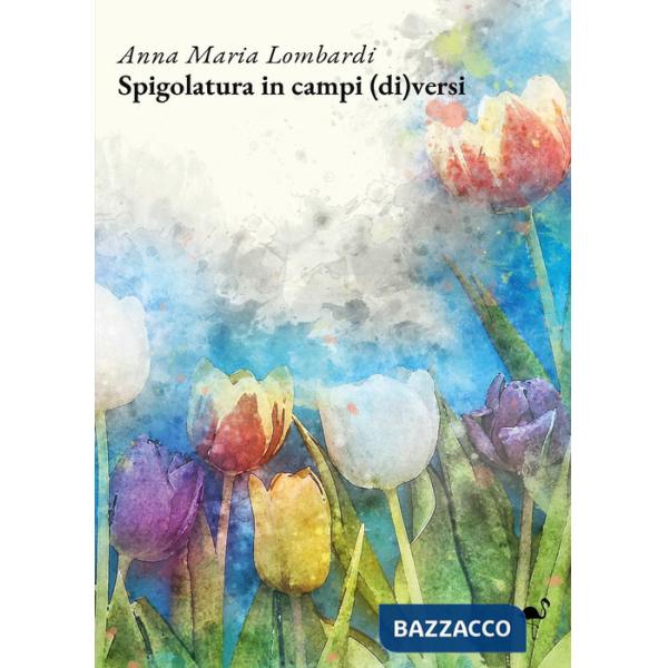 Spigolatura in campi (di)versi