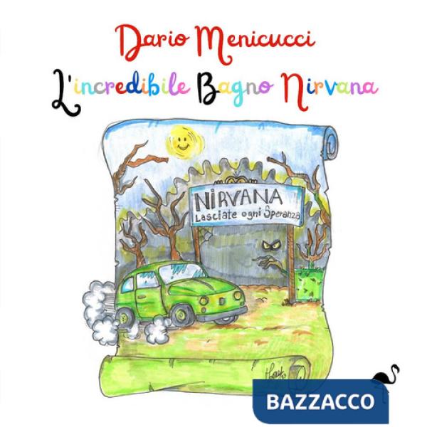 Incredibile Bagno Nirvana (L')