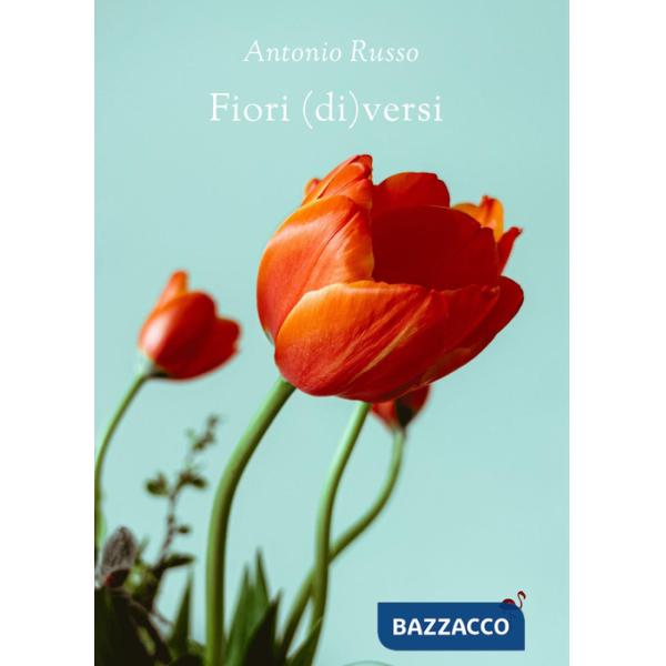 Fiori (di)versi