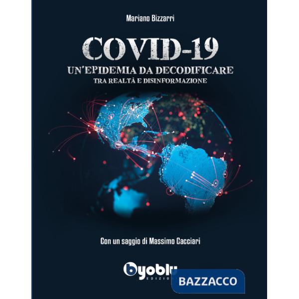 Covid-19. Un'epidemia da decodificare. Tra realtà e disinformazione