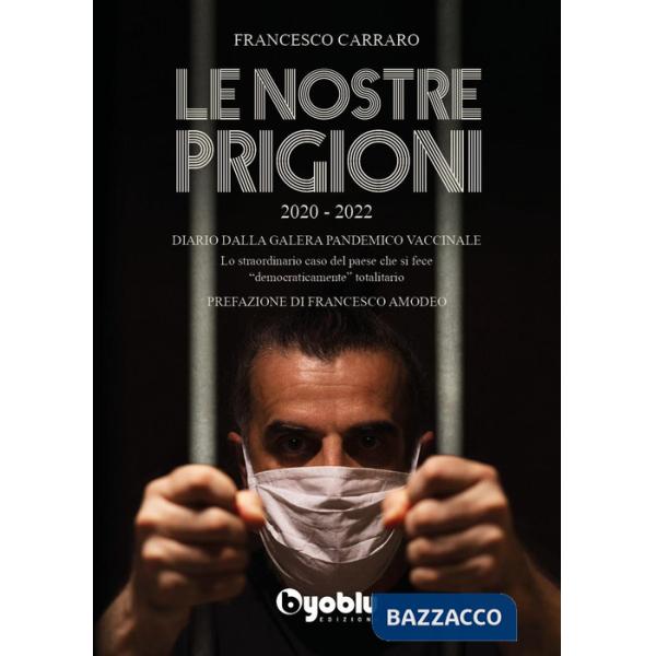 Nostre prigioni (Le)