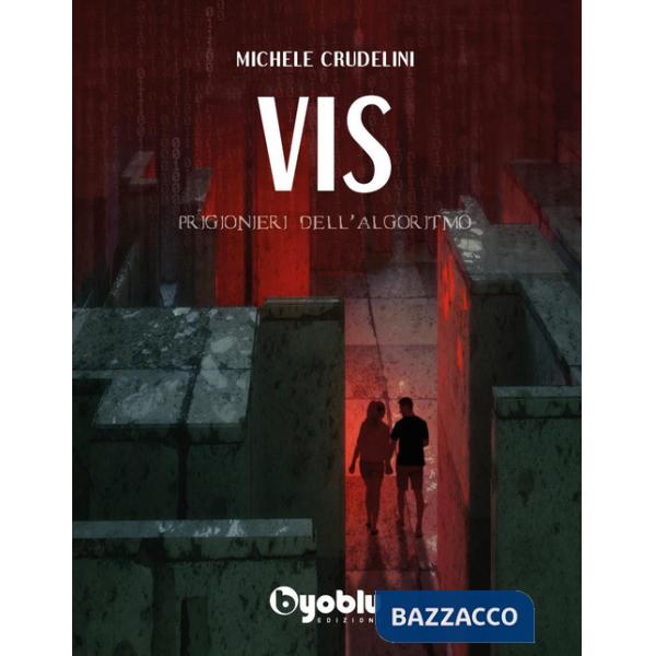 Vis. Prigionieri dell'algoritmo