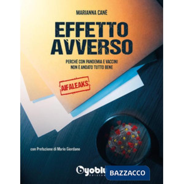 Effetto avverso: perché con pandemia e vaccini non è andato tutto bene