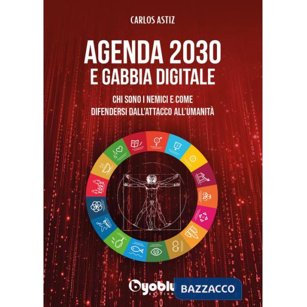 Agenda 2030 e gabbia digitale