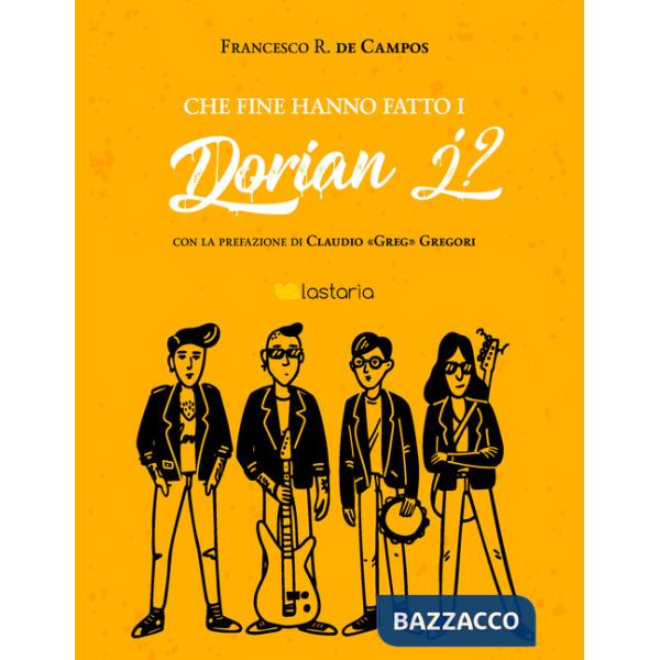 Che fine hanno fatto i Dorian J?