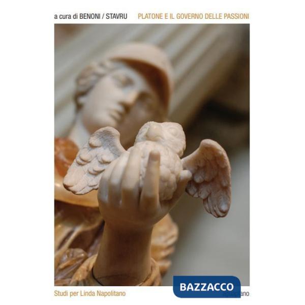 Platone e il governo delle passioni. Studi per Linda Napolitano