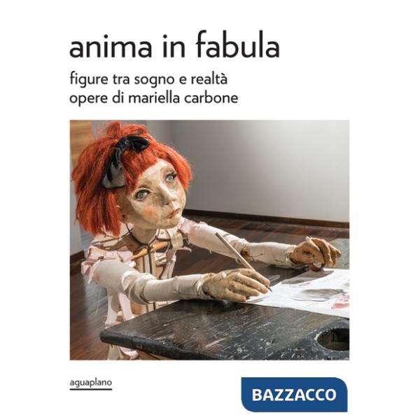 Anima in fabula. Figure tra sogno e realtà