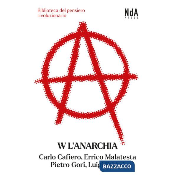 W l'anarchia