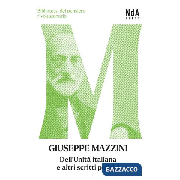 Dell'Unità italiana e altri scritti politici