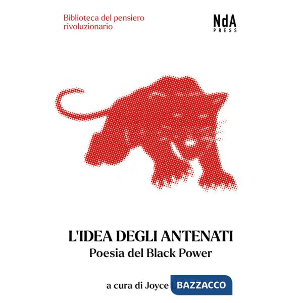 Idea degli antenati. Poesia del Black Power. Testo inglese a fronte (L')