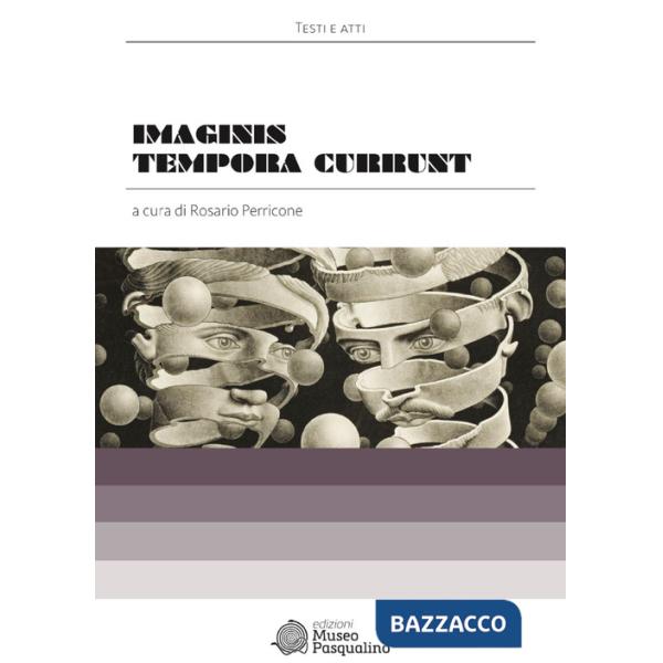 Imaginis tempora currunt