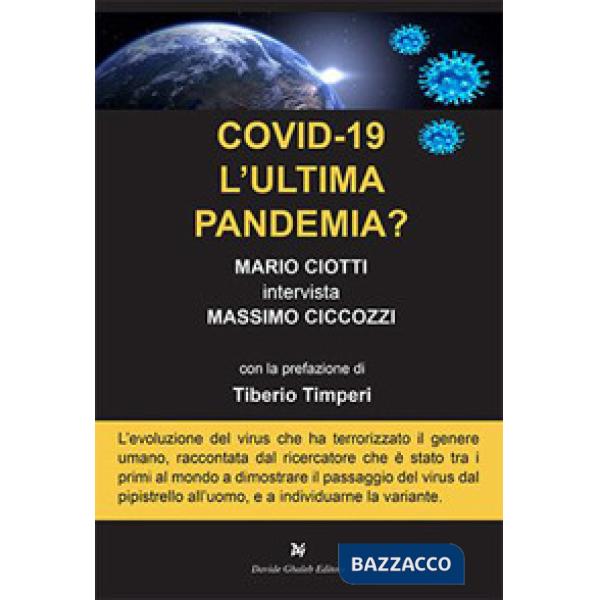 COVID-19 l'ultima pandemia? Mario Ciotti intervista Massimo Ciccozzi