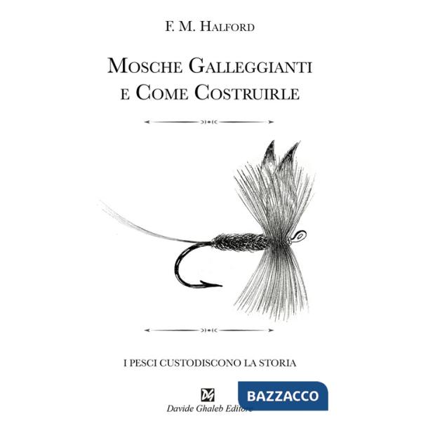 Mosche galleggianti e come costruirle